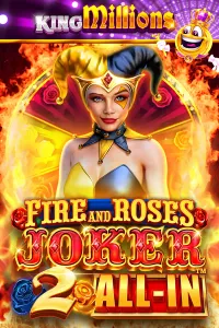 Fire and Roses Joker 2 All-In King Millions